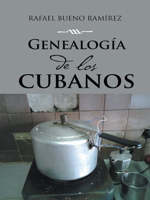 cover image of Genealogía De Los Cubanos